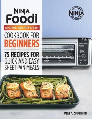 The Official Ninja Foodi Digital Air Fry Oven Cookbook