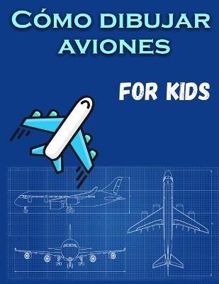 Cómo dibujar aviones para niños