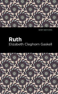 Ruth - Elizabeth Cleghorn Gaskell