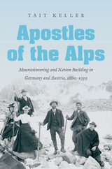Apostles of the Alps - Tait Keller