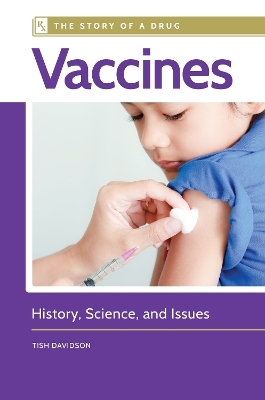 Vaccines - Tish Davidson