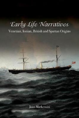 Early Life Narratives - Joan Markessini