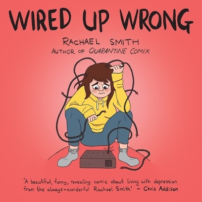 Wired Up Wrong - Rachael Smith