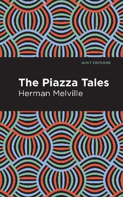 The Piazza Tales - Herman Melville