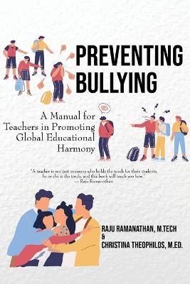 Preventing Bullying - Raju Ramanathan