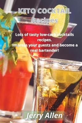 KETO COCKTAIL Recipes - Jerry Allen