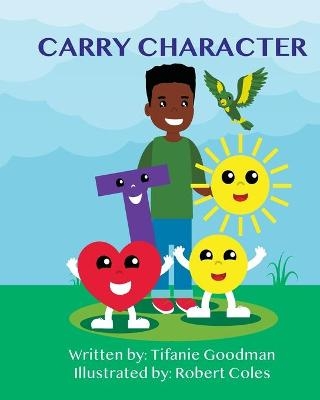 Carry Character - Tifanie Goodman