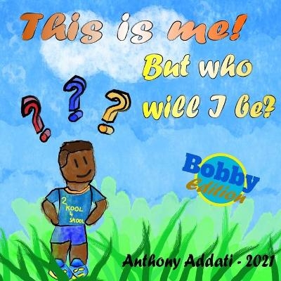 This is me - Anthony Addati