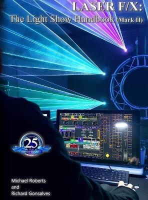 Laser F/X - Richard Gonsalves, Michael Roberts