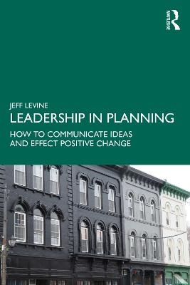 Leadership in Planning - Jeff Levine