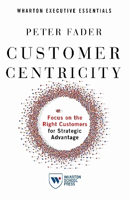 Customer Centricity - Peter Fader