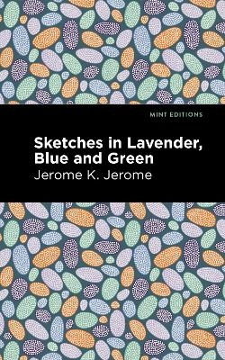 Sketches in Lavender, Blue and Green