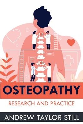 Osteopathy - Andrew Taylor Still