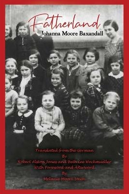 Fatherland - Johanna Moore Baxandall