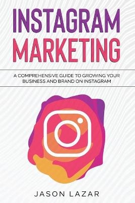 Instagram Marketing - Jason Lazar