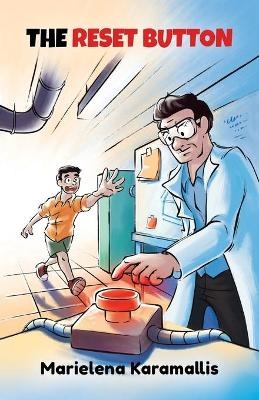 The Reset Button - Marielena Karamallis