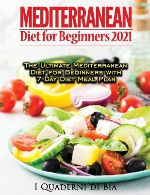 Mediterranean Diet For Beginners -  Bia Books