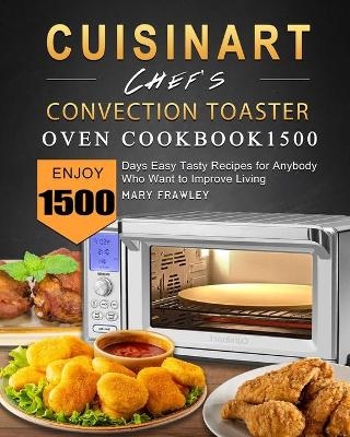Cuisinart Chef's Convection Toaster Oven Cookbook1500