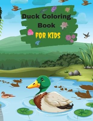 Ducks Coloring Book For Kids And Toddlers - Penelope Moore