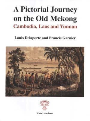 A Pictorial Journey on the Old Mekong