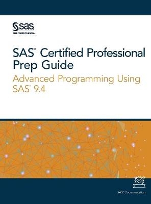 SAS Certified Professional Prep Guide - 