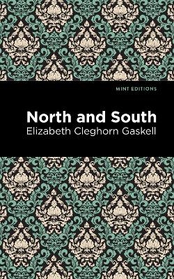 North and South - Elizabeth Cleghorn Gaskell