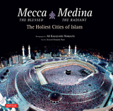 Mecca the Blessed & Medina the Radiant (Bilingual) - Seyyed Hossein Nasr