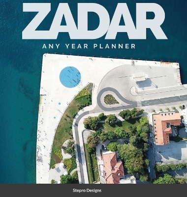 Zadar - Stepro Designs
