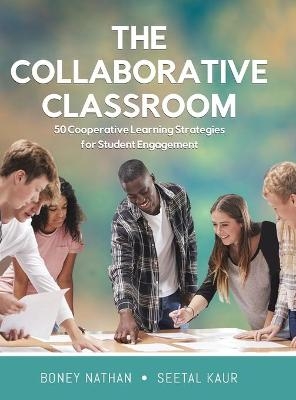 The Collaborative Classroom - Boney Nathan, Seetal Kaur