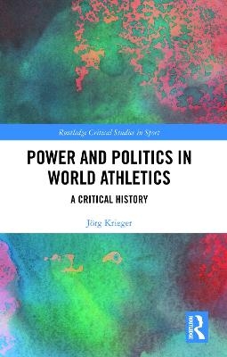 Power and Politics in World Athletics
