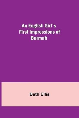 An English Girl'S First Impressions Of Burmah