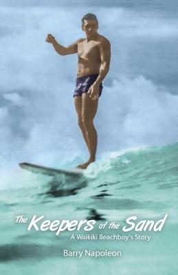The Keepers of the Sand - Barry Napoleon
