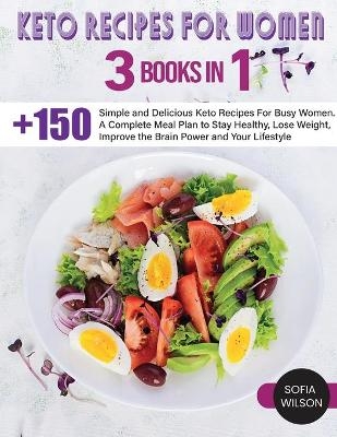 Keto recipes for Women - Sofia Wilson