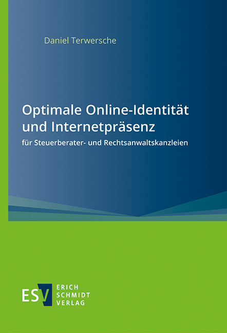 Optimale Online-Identit&auml;t und Internetpr&auml;senz f&uuml;r Steuerberater- und Rechtsanwaltskanzleien - Daniel Terwersche