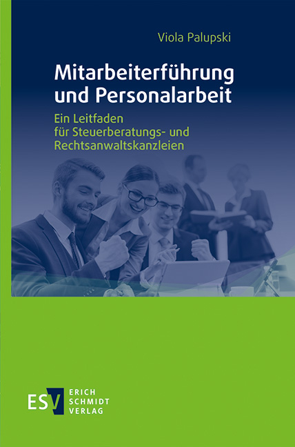 Mitarbeiterf&uuml;hrung und Personalarbeit - Viola Palupski
