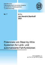 Potenziale von Steer-by-Wire Systemen f&uuml;r Lenk- und automatisierte Fahrfunktionen - Jan Hendrik Sterthoff