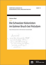 Die Schweizer Kolonisten im Golmer Bruch bei Potsdam - sc. Dietmar Bleyl