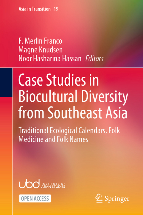 Case Studies in Biocultural Diversity from Southeast Asia - 
