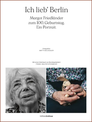 Ich lieb' Berlin. Margot Friedländer zum 100. Geburtstag. Ein Portrait.
