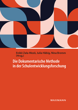 Die Dokumentarische Methode in der Schulentwicklungsforschung - 