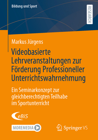 Videobasierte Lehrveranstaltungen zur Förderung Professioneller Unterrichtswahrnehmung