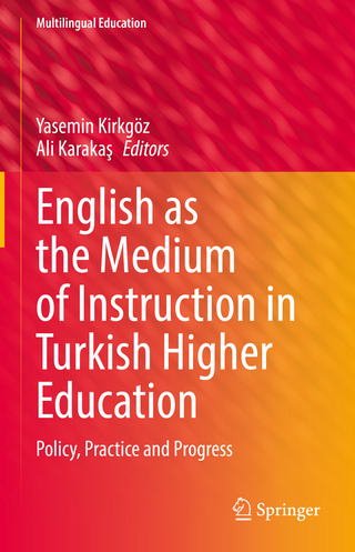 English as the Medium of Instruction in Turkish Higher Education