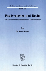 Passivrauchen und Recht. - Klaus Zapka
