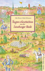 Sagen und Geschichten aus der L&uuml;neburger Heide - Heike Bloom, Karin Sohnemann