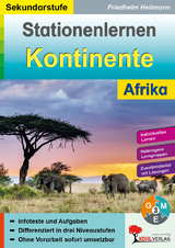 Stationenlernen Kontinente / Afrika - Friedhelm Heitmann