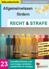 Allgemeinwissen f&ouml;rdern Recht und Strafe - Friedhelm Heitmann