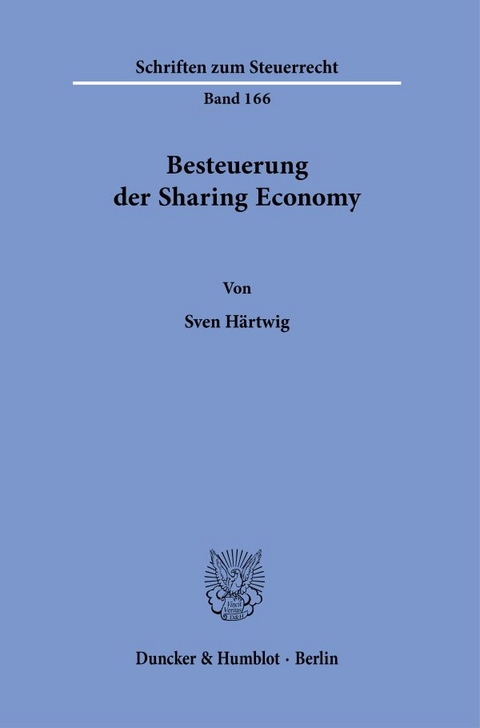 Besteuerung der Sharing Economy. - Sven H&auml;rtwig