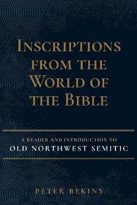 Inscriptions from the World of the Bible