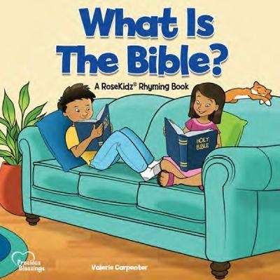 Kidz: What is the Bible? - Valerie Carpenter