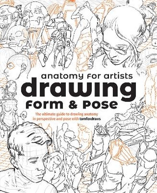 Anatomy for Artists: Drawing Form & Pose